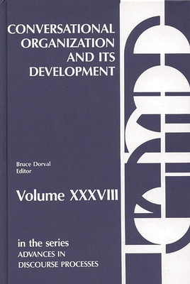 Conversational Organization and Its Development - Dorval, Bruce