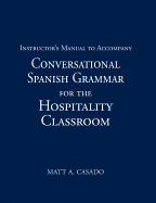 Conversational Spanish Grammar for the Hospitality Classroom
