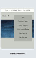 Conversations About Physics, Volume 2