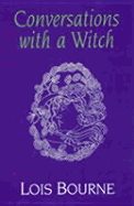 Conversations with a witch