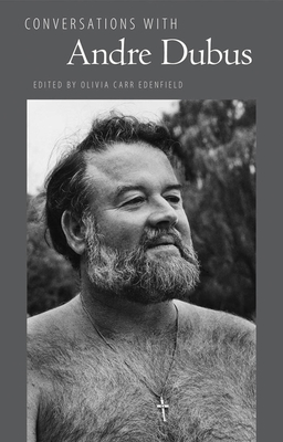 Conversations with Andre Dubus - Edenfield, Olivia Carr (Editor)