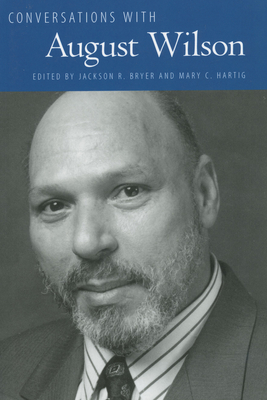 Conversations with August Wilson - Bryer, Jackson R (Editor), and Hartig, Mary C (Editor)