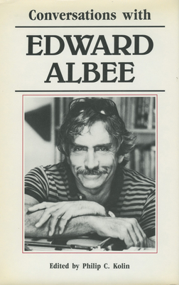 Conversations with Edward Albee - Kolin, Philip C (Editor)