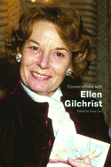 Conversations with Ellen Gilchrist
