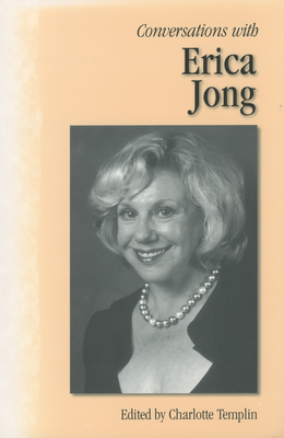 Conversations with Erica Jong - Templin, Charlotte (Editor)
