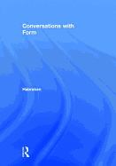 Conversations with Form: A Workbook for Students of Architecture