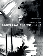 Conversations with Li He: Comhr� Le L� H�