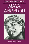Conversations with Maya Angelou