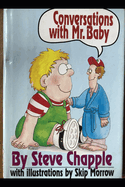 Conversations with Mr. Baby: A Celebration of New Life