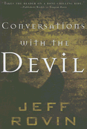 Conversations with the Devil