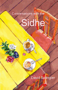 Conversations with the Sidhe