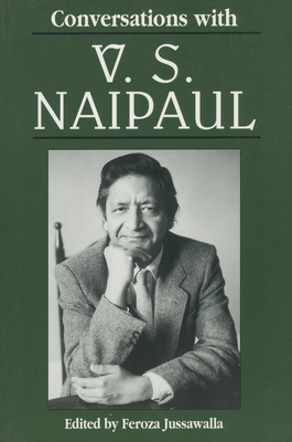 Conversations with V. S. Naipaul - Jussawalla, Feroza (Editor)