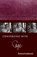 Conversing with Cage