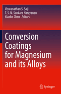Conversion Coatings for Magnesium and its Alloys
