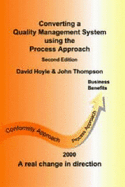 Converting a Quality Management System Using the Process Approach - Hoyle, David, and Thompson, John