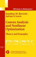 Convex Analysis and Nonlinear Optimization: Theory and Examples