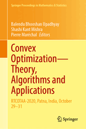 Convex Optimization-Theory, Algorithms and Applications: RTCOTAA-2020, Patna, India, October 29-31