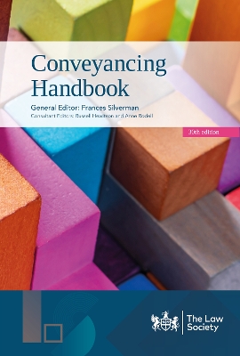 Conveyancing Handbook, 30th edition - Silverman, Frances (Editor)