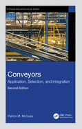 Conveyors: Application, Selection, and Integration