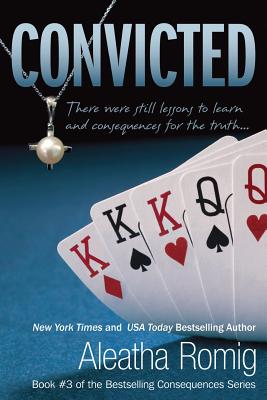 Convicted - Romig, Aleatha