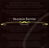 Conviction - Brandon Rhyder