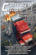Convoy of Chaos: A Car Warriors: Autoduel Chronicles Anthology