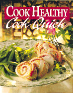 Cook Healthy, Cook Quick