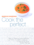 Cook the Perfect . . . - Wareing, Marcus, and Wright, Jeni