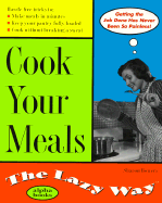 Cook Your Meals the Lazy Way
