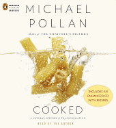 Cooked: A Natural History of Transformation