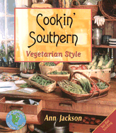 Cookin' Southern: Vegetarian Style