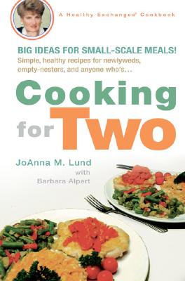 Cooking for Two - Lund, JoAnna M, and Alpert, Barbara