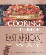 Cooking the East African Way