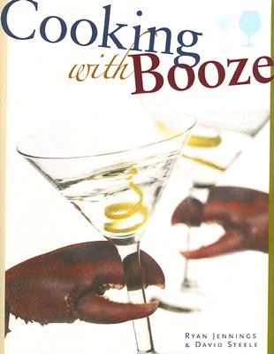 Cooking with Booze - Jennings, Ryan