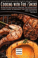Cooking with Fire and Smoke