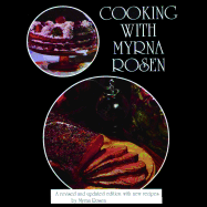 Cooking With Myrna Rosen: The updated and revised version