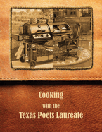 Cooking with the Texas Poets Laureate: Volume 11