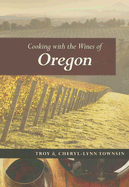 Cooking with the Wines of Oregon