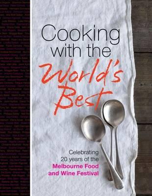 Cooking with the World's Best - Murdoch Books