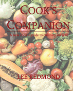 Cook's Companion: A new cook's guide to culinary success