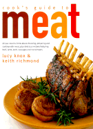 Cook's Guide to Meat - Knox, Lucy, and Richmond, Keith