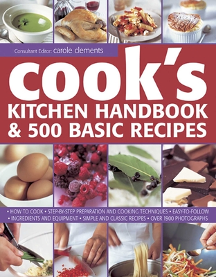 Cook's Kitchen Handbook & 500 Basic Recipes - Barker, Alex