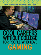 Cool Careers Without College for People Who Love Gaming