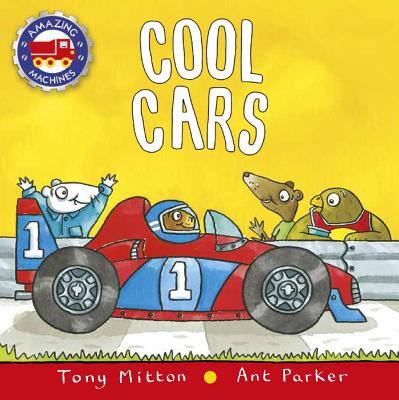 Cool Cars - Mitton, Tony, and Parker, Ant