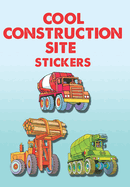 Cool Construction Site Stickers