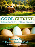 Cool Cuisine: Taking the Bite Out of Global Warming