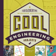 Cool Engineering Projects: Fun & Creative Workshop Activities