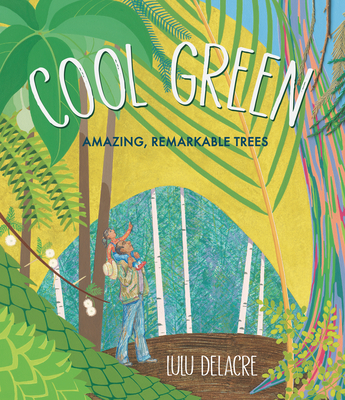 Cool Green: Amazing, Remarkable Trees - 