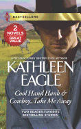Cool Hand Hank & Cowboy, Take Me Away: An Anthology