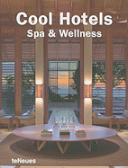 Cool Hotels: Spa & Wellness